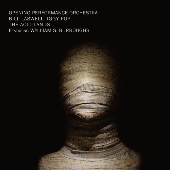 Bill Laswell/Opening Performance Orchestra/Iggy Pop/Ws Burroughs - The Acid Lands [CD]