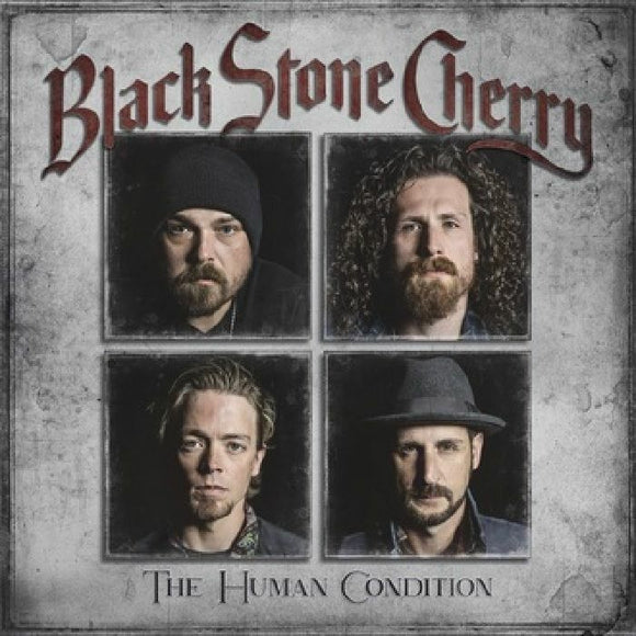 Black Stone Cherry - The Human Condition [CD]