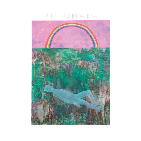 Blue Foundation – Silent Dream
