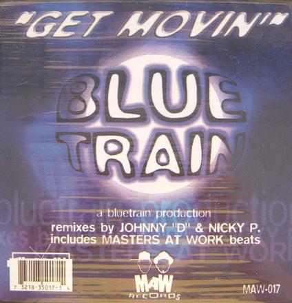 Blue Train - Get Movin'