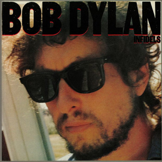 Bob Dylan - Infidels