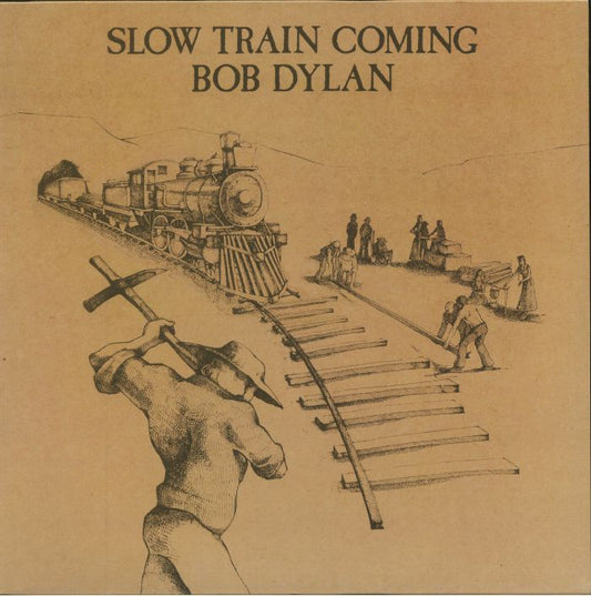 Bob Dylan - Slow Train Coming