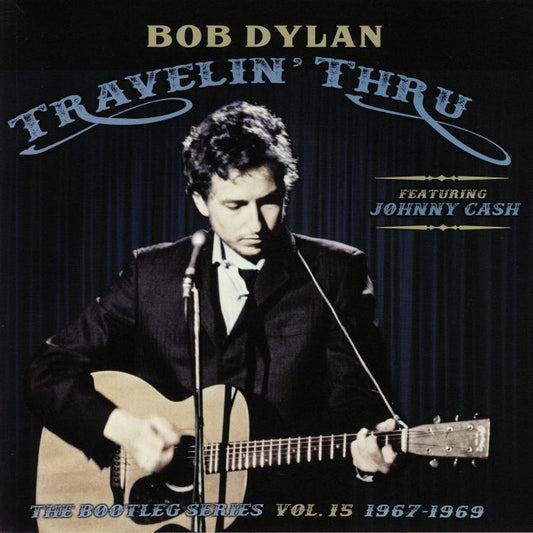 Bob Dylan - Travelin' Thru, 1967 - 1969: The Bootleg Series, Vol. 15