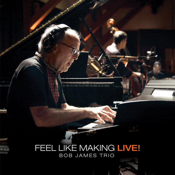 Bob James - Feel Like Making Live! (Orange Vinyl)