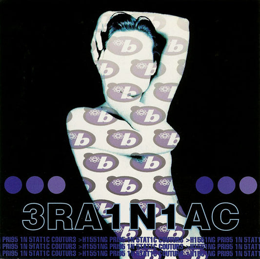 Brainiac - Hissing Prigs in Static Couture