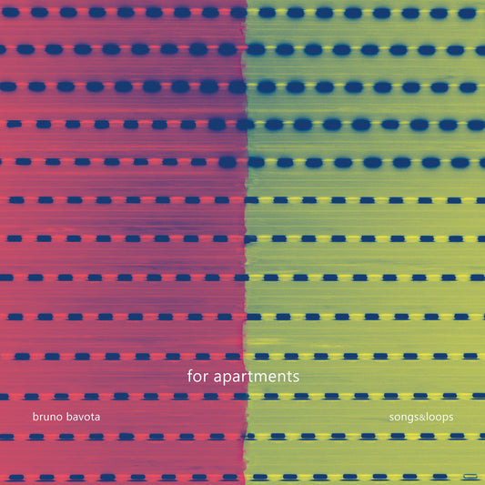 Bruno Bavota - For Apartments: Songs & Loops [2LP]