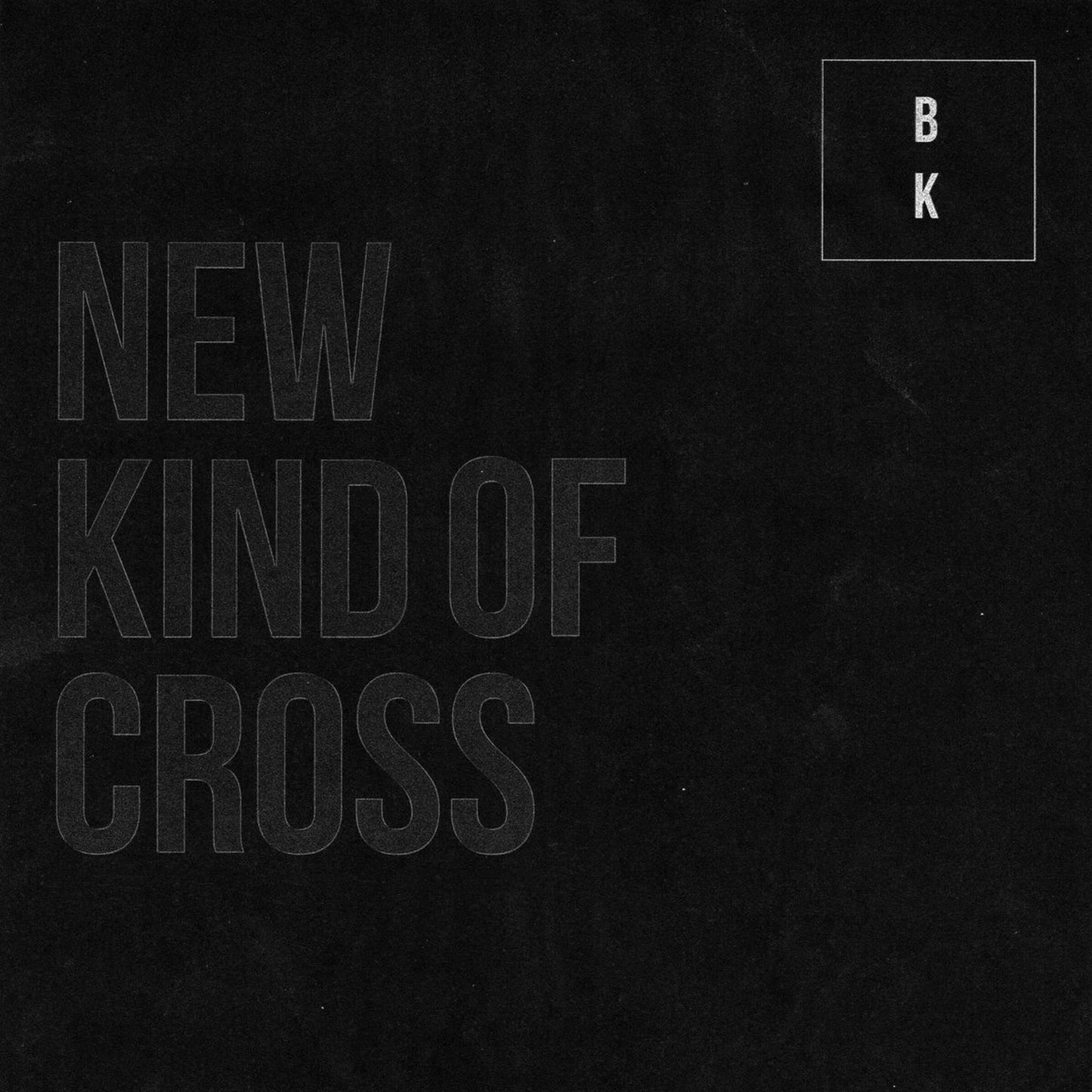 Buzz Kull – New Kind of Cross [CD]
