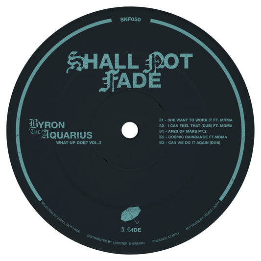 Byron The Aquarius - What Up Doe? Vol 2