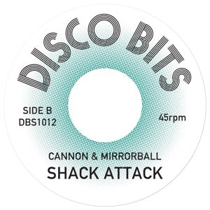 CANNON & MIRRORBALL - HOT LOVIN' / SHACK ATTACK