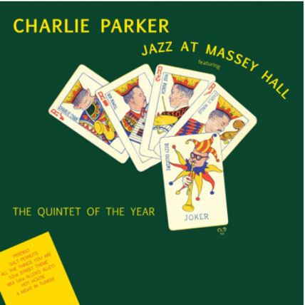 CHARLIE PARKER - JAZZ AT MASSEY HALL