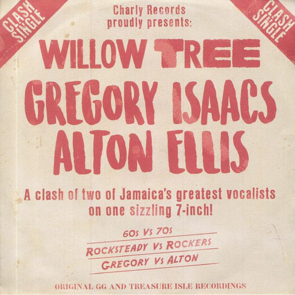 GREGORY ISAACS/ALTON ELLIS - WILLOW TREE (7