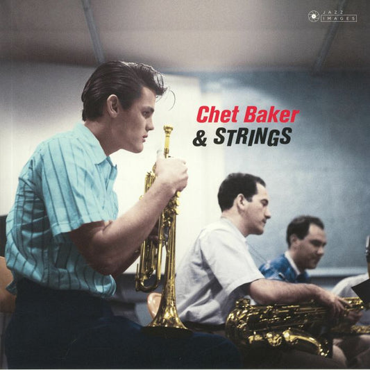 CHET BAKER - CHET BAKER & STRINGS