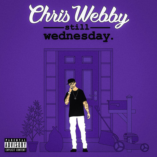 Chris Webby - Still Wednesday