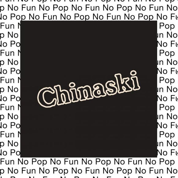 Chinaski - No Pop No Fun LP