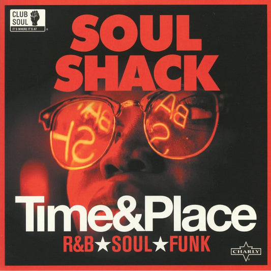 CLUB SOUL - SOUL SHACK