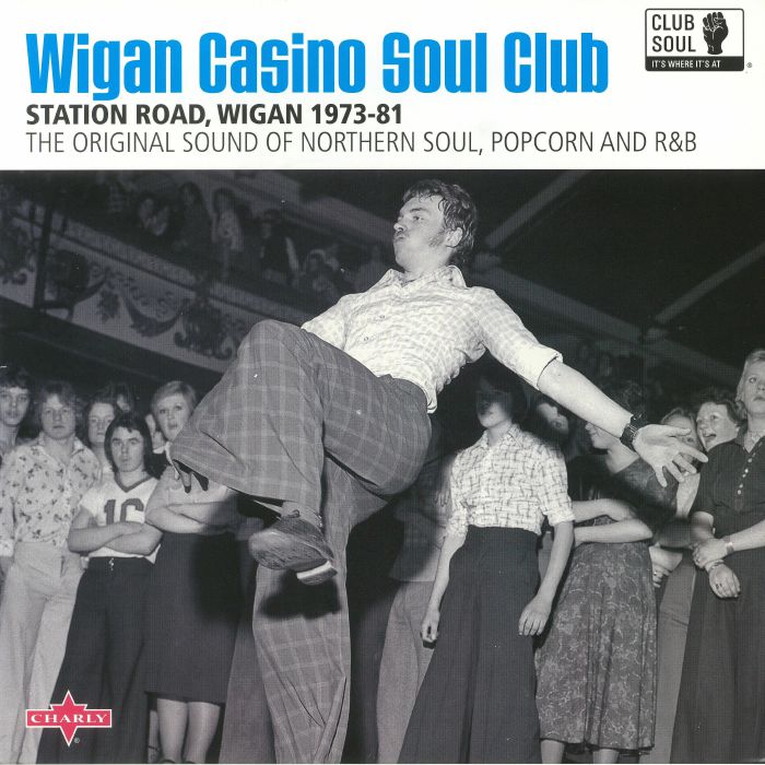 CLUB SOUL - WIGAN CASINO
