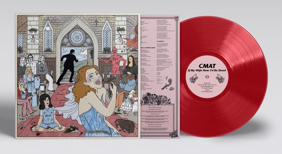 CMAT – IF MY WIFE NEW I’D BE DEAD [STD RED VINYL]