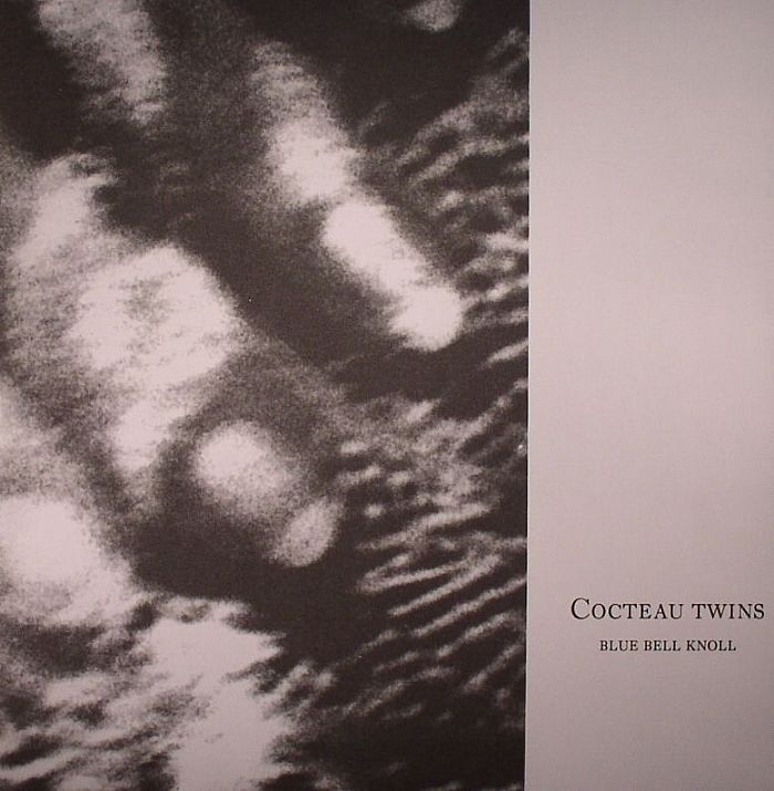 COCTEAU TWINS - BLUE BELL KNOLL [VL]