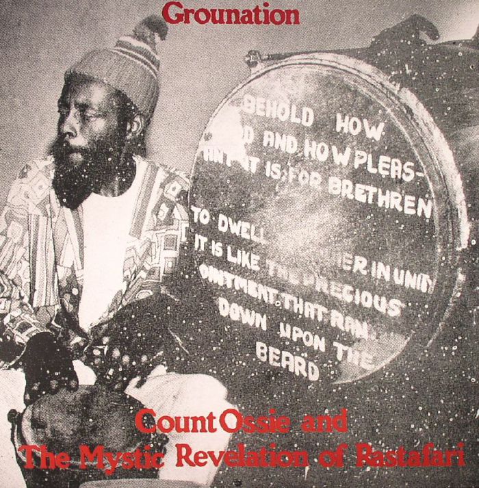 COUNT OSSIE / THE MYSTIC REVELATION OF RASTAFARI - Grounation
