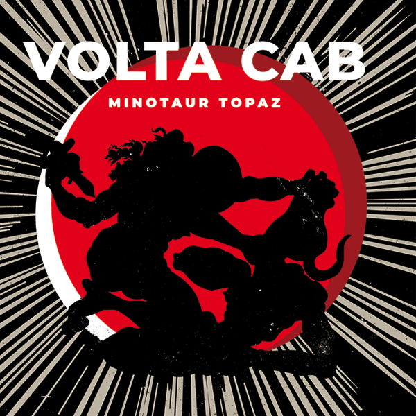 VOLTA CAB - MINOTAUR TOPAZ EP