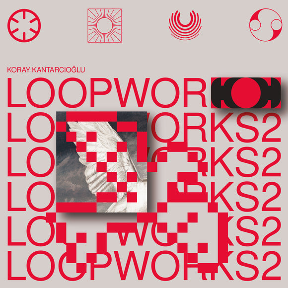 Koray Kantarcıoğlu - Loopworks 2