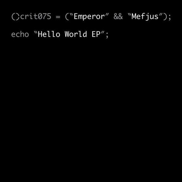 Emperor & Mefjus - Hello World EP