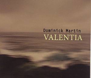 Dominick MARTIN - Valentia (CD)