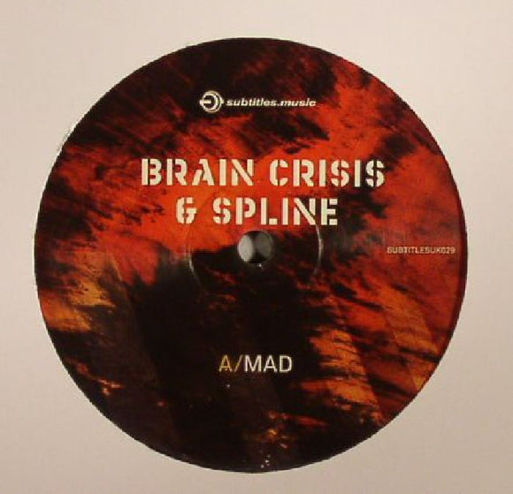 BRAIN CRISIS / SPLINE - Mad