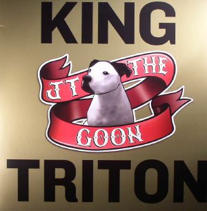 JT THE GOON - King Triton
