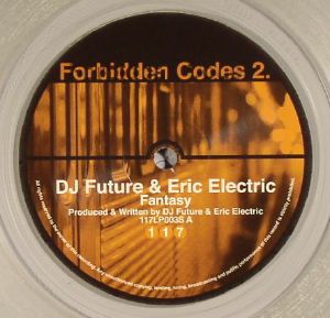 DJ FUTURE/ERIC ELECTRIC/TACTICAL ASPECT - Forbidden Codes 2