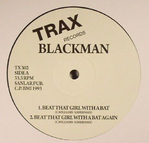 BLACKMAN - Beat That Bitch With A Bat