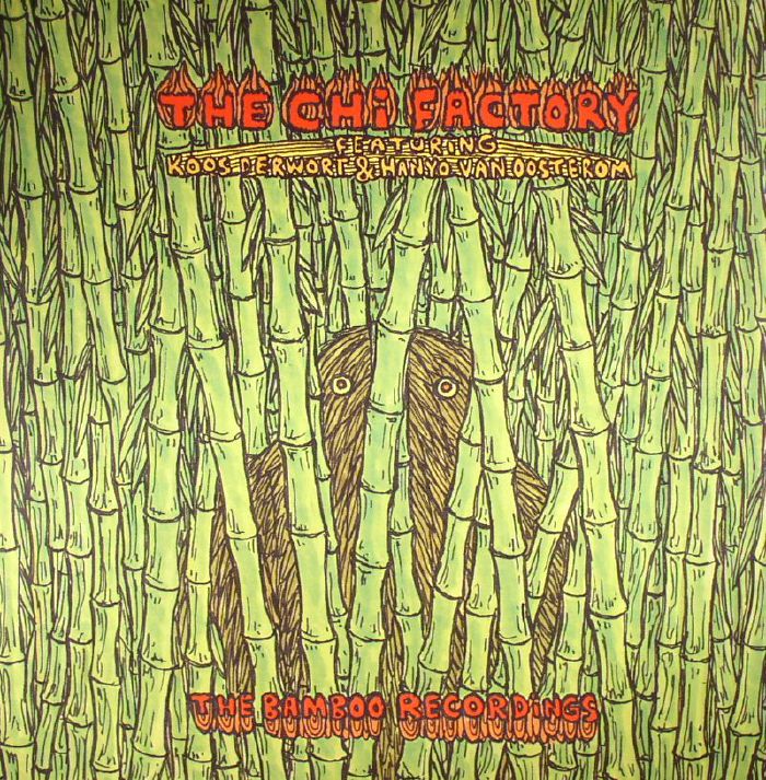 The Chi Factory - The Bamboo Recordings