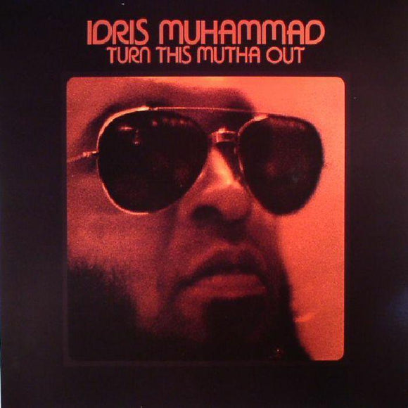 Idris MUHAMMAD - Turn This Mutha Out