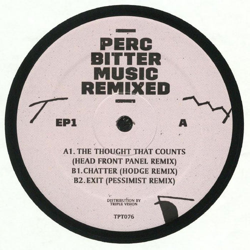 PERC - Bitter Music Remixed EP1