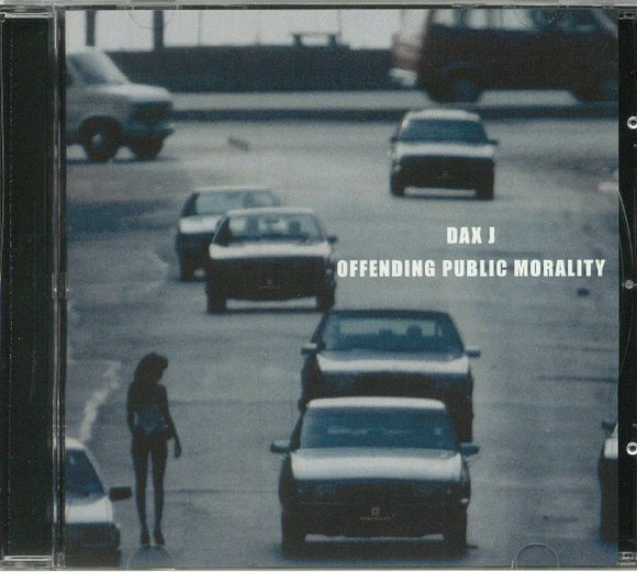 DAX J - Offending Public Morality
