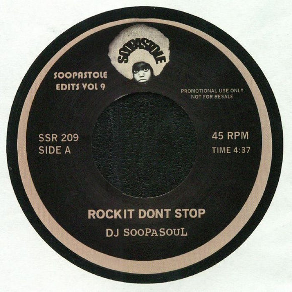 DJ SOOPASOUL - Rock It Don't Stop