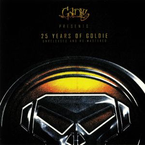 GOLDIE - 25 Years Of Goldie: Unreleased & Remastered