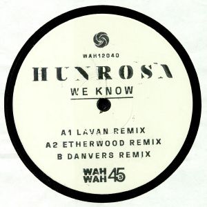 HUNROSA - We Know: Remixes