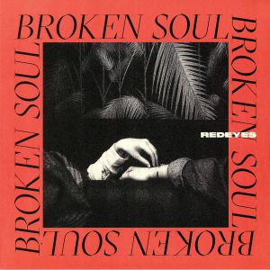 Redeyes - Broken Soul [2x12 LP] (North Quarter Vinyl)
