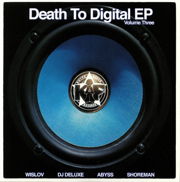 WISLOV/DJ DELUXE/ABYSS/SHOREMAN - Death To Digital Vol 3