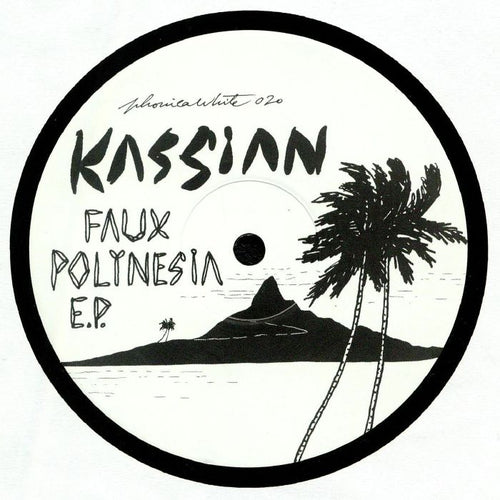 KASSIAN - Faux Polynesia EP