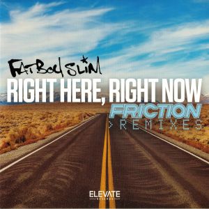 Fatboy Slim - Right Here Right Now (Friction Remixes)