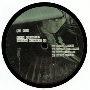 BLACK HYPNOTIST - Orbital Movement EP