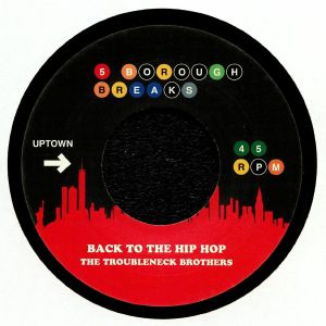 THE TROUBLENECK BROTHERS/LES McCANN - Back To The Hip Hop