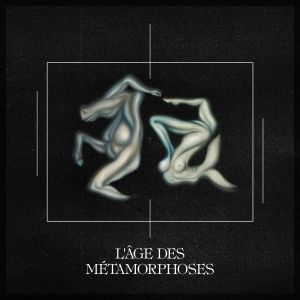 I HATE MODELS - L'Age Des Metamorphoses