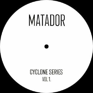 MATADOR - Cyclone Series Vol 1