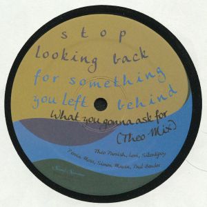 Theo PARRISH - What You Wanna Ask For (1 per customer)