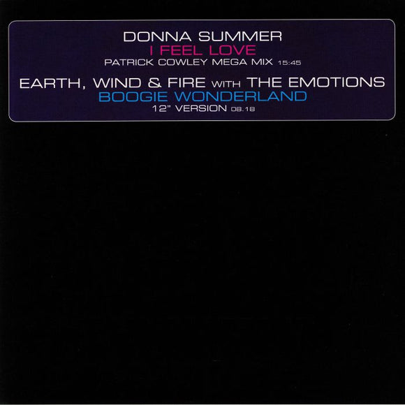 Donna SUMMER/PATRICK COWLEY/EARTH WIND & FIRE/THE EMOTIONS - I Feel Love (remix)