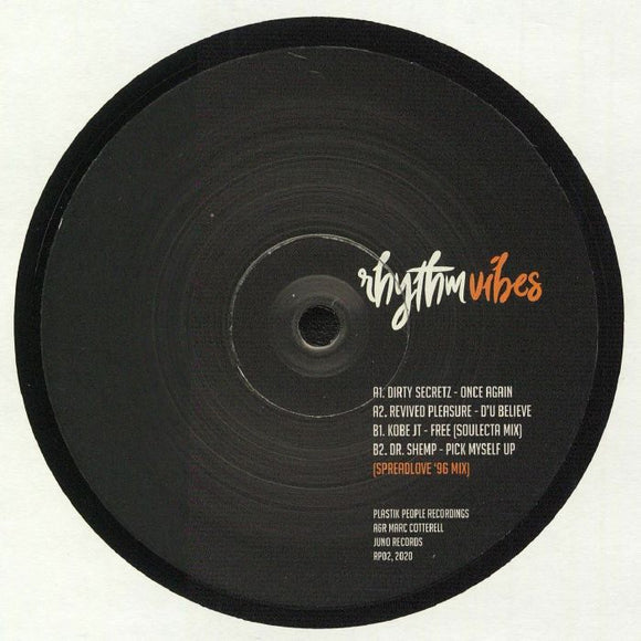 Dirty Secretz / Revived Pleasure / Kobe Jt / Dr Shemp - Rhythm Vibes (Soulecta/Speadlove '96 mix)