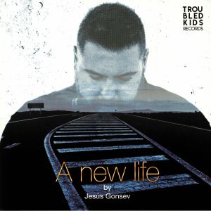 JESUS GONSEV - A New Life